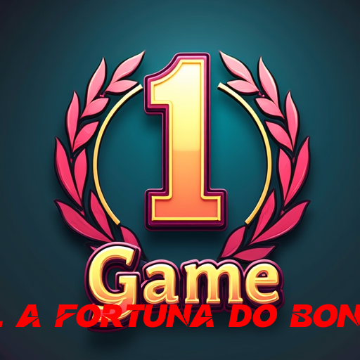 qual a fortuna do boninho, Cassino Exclusivo Online